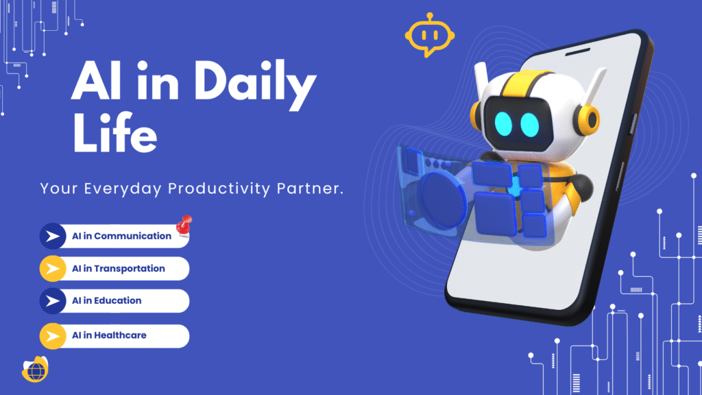 Illustration of a robot assistant emerging from a smartphone representing AI in daily life with applications in communication, transportation, education, and healthcare.