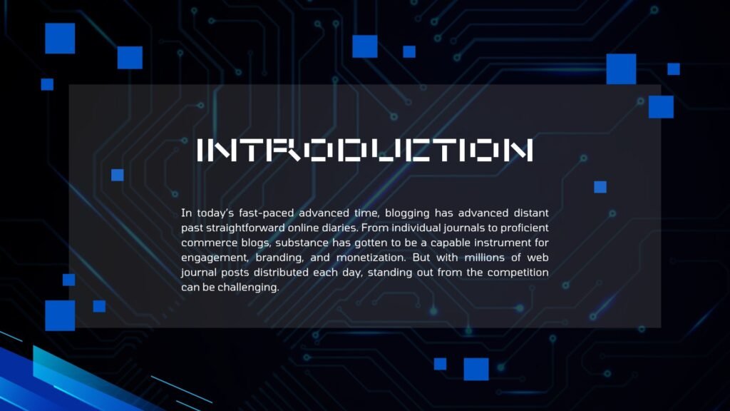 Machine Learning for Blogging: How AI is Changing Substance Creation.